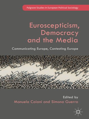 cover image of Euroscepticism, Democracy and the Media